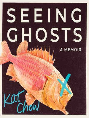 cover image of Seeing Ghosts